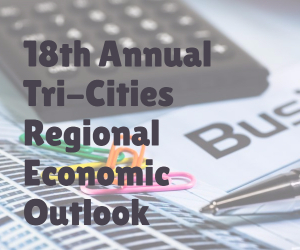 18th Annual Tri-Cities Regional Economic Outlook | Where Industry Leaders and Business Personalities Gather in Kennewick WA