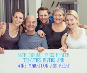 Trios Health Tri-Cities Rivers and Wine Marathon and Relay: A Fundraising Fitness Event in Richland, WA 