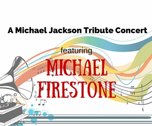 Michael Firestone's I am King - A Michael Jackson Tribute Concert | TRAC, Pasco