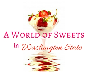 Julia Harrison's A World of Sweets in Washington State at Union Street Mid Columbia Library, Kennewick
