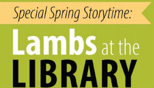 Preschool Storytime with Ms. Kainoa: Lambs at the Library in Richland, WA 