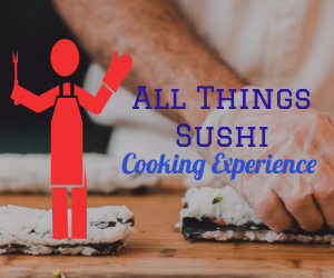All Things Sushi - Cooking Experience by Castle Event Catering | Learn How to Make Sushi, Nigiri and Sashimi in Richland WA