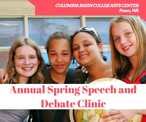 Annual Spring Speech and Debate Clinic: Enhancing the Students' Presentational Skills | Columbia Basin College Arts Center in Pasco, WA