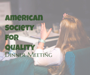 American Society for Quality Dinner Meeting Featuring the Topic 'How to Handle Hostile Situations' | Richland WA