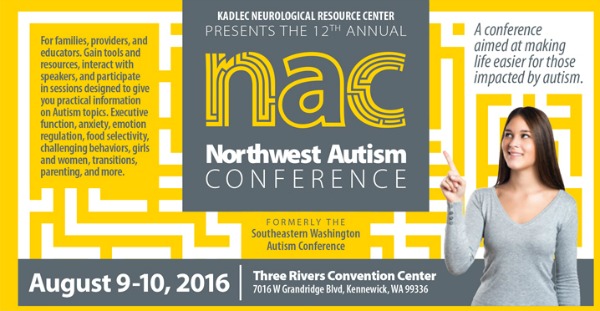 Kadlec Presents the 12th Annual Northwest Autism Conference: Making Life Easier for Individuals Impacted by Autism in Kennewick