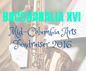  BACCHANALIA XVI - Mid-Columbia Arts Fundraiser | Kennewick