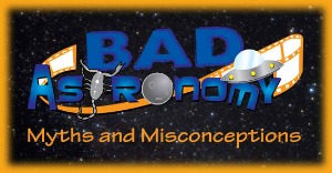 Bad Astronomy: Myths and Misconceptions - Find Out Which Claim You Should Believe in | Pasco, WA 