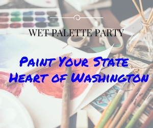 Wet Palette Paint Party Presents 'Paint Your State / Heart of Washington' | Richland, WA 