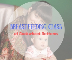 Breastfeeding Class at Buckwheat Bottoms: The Anatomy and Physiology of Breastfeeding | Richland, WA