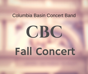CBC Fall Concert at the Columbia Basin College Theatre