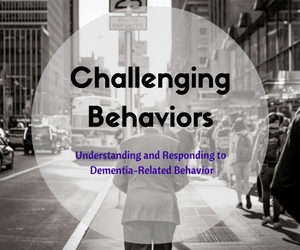 KADLEC Presents 'Challenging Behaviors': Understanding and Responding to Dementia-Related Behavior | Richland, WA