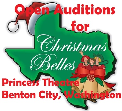 Auditions for Christmas Belles At Princess Theatre In Prosser, Washington