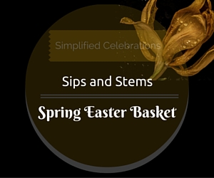Simplified Celebrations' Sips and Stems - Spring Easter Basket in Richland, WA
