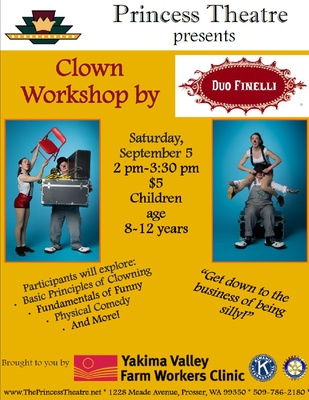 Clown Workshop by Duo Finelli Princess Theatre Prosser, Washington