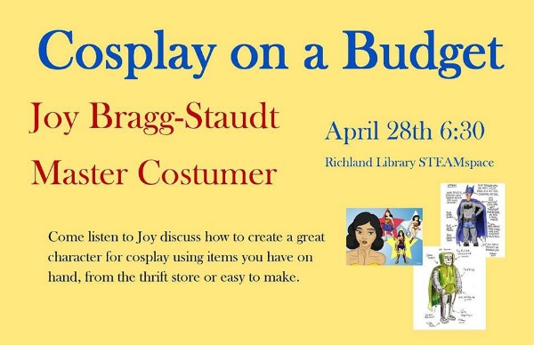 Cosplay on a Budget: Transform Into the Character You Wish to Become Using Cheap Costume Materials at Richland WA Public Library