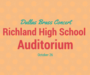 Dallas Brass Concert Richland High School Auditorium Richland, Washington