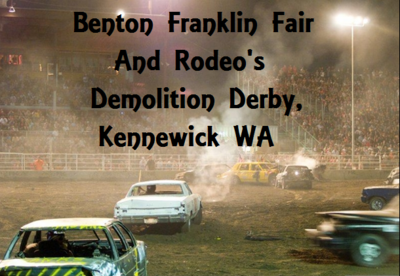 Benton Franklin Fair And Rodeo's Demolition Derby, Kennewick Washington