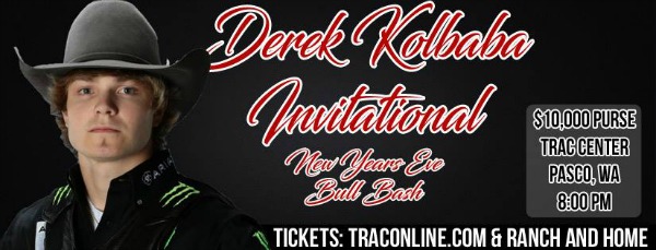 Derek Kolbaba Invitational New Year's Eve Bull Bash at TRAC Center | Pasco WA