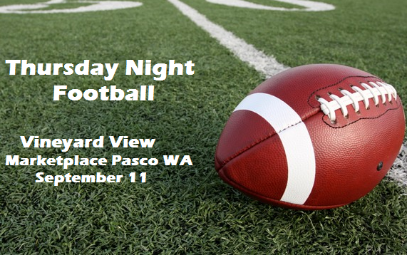 Thursday Night Football At Vineyard View Marketplace Pasco, Washington