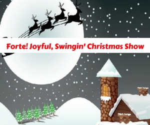 Forte! A Joyful, Swingin' Christmas Show: Celebrate Classic Holiday Music - Presented by the Tri-City Youth Choir | Richland, WA 