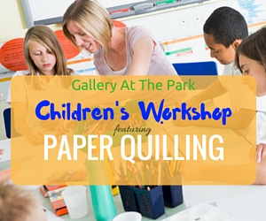 Gallery At The Park Children's Workshop Featuring Paper Quilling: Mosaic and Pictures Made of Paper Coils | Richland, WA