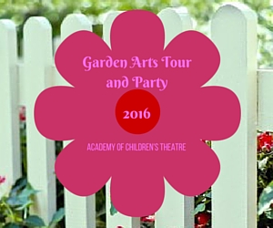 Garden Arts Tour and Party 2016: Derive Pleasure from Aesthetic Gardens | Academy of Children's Theatre in Richland, WA