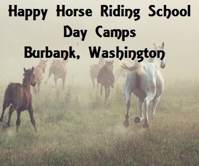 Happy Horse Riding School Day Camps In Burbank, Washington
