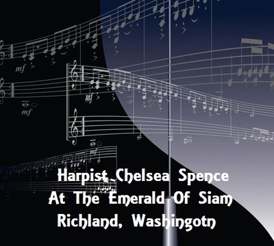 Harpist Chelsea Spence At The Emerald Of Siam Richland, Washingotn