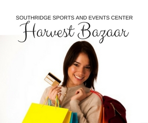 26th Harvest Bazaar - Shop Until You Drop at Southridge Sports and Events Complex in Kennewick