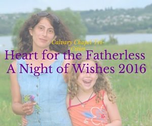 Calvary Chapel Tri-Cities' Heart for the Fatherless - A Night of Wishes 2016 | Kennewick, WA