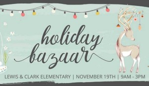 Holiday Bazaar Presented by the Lewis and Clark Elementary: The Perfect Venue for Early Christmas Shoppers | Richland WA