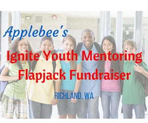 Applebee's Ignite Youth Mentoring Flapjack Fundraiser | Richland, WA