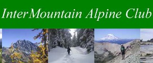 From Glacier Peak to the Wind River Range (Inter-Mountain Alpine Club): Adventures of a Mountaineer and His Friends | Richland, WA