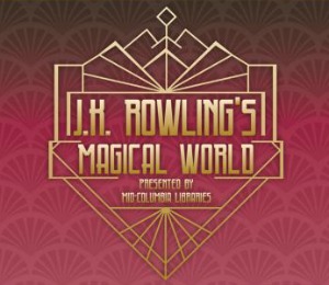 J.K. Rowling's Magic World at Mid-Columbia Libraries Ribbon Cutting and Opening Reception | Kennewick