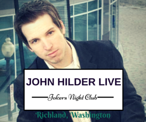 John Hilder Live At The Jokers Night Club In Richland, Washington