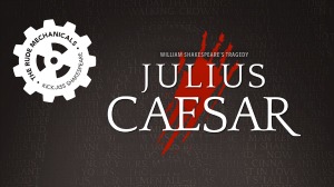 The Rude Mechanicals Presents 'Julius Caesar' - A Story of Tragedy by William Shakespeare | The Uptown Theatre in Richland, WA - Jan 19