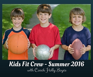 Kids Fit Crew -Summer 2016: Encouraging the Young Ones to be Physically Active This Warm Season | Richland, WA