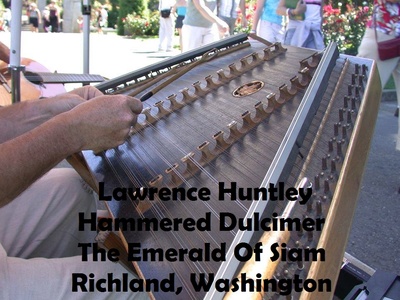 Lawrence Huntley Hammered Dulcimer The Emerald Of Siam Richland, Washington