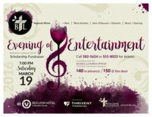 Bethlehem Lutheran Scholarship Endownment Fund (BLSEF) Evening of Entertainment & Silent Auction in Kennewick, WA