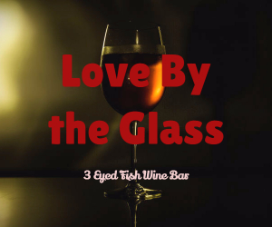 Love By the Glass at 3 Eyed Fish Wine Bar | Early Valentine Celebration in Richland, WA