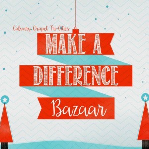 Make A Difference Bazaar: Handcrafted Items, Delicious Treats and Used Books For Sale | Calvary Chapel Tri-Cities in Kennewick