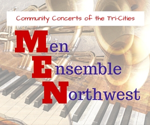 Male Ensemble Northwest Performs to Wrap Up 2015-2016 Series of Community Concerts of the Tri-Cities | Pasco, WA