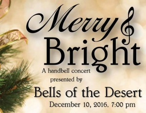 Merry and Bright - A Handbell Concert Featuring 'Jingle Bell Boogie' and 'Coventry Carol' Presented by the Bells of the Desert | Richland, WA 