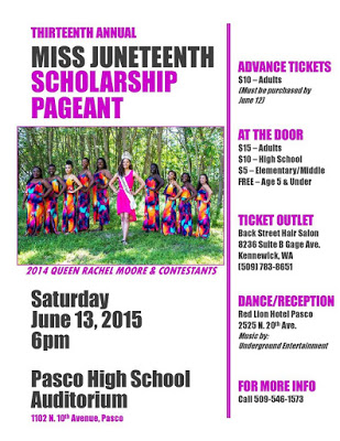 Miss Juneteenth Scholarship Pageant Pasco High School Auditorium Pasco, Washington