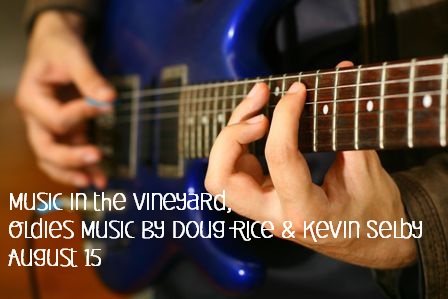Music in the Vineyard, Oldies Music By Doug Rice & Kevin Selby Kennewick, Washington