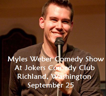 Myles Weber Comedy Show At Jokers Comedy Club Richland, Washington