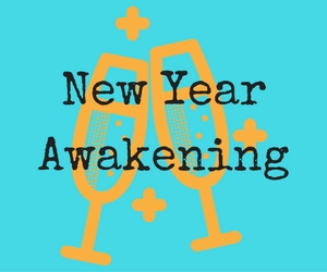 New Year Awakening : A Time of Reflection and Envisioning to Bring Clarity to the New Year | Richland, WA