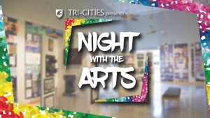 Nights with the Arts: A Celebration of Arts and Culture | Washington State University Tri-Cities in Richland, WA