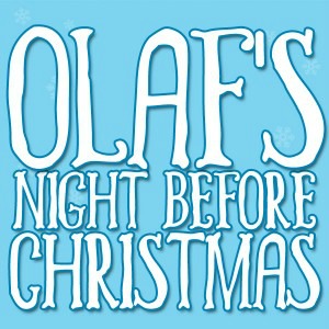 Olaf's Night Before Christmas: Feel the Spirit of the Holidays at the Library | Pasco, WA
