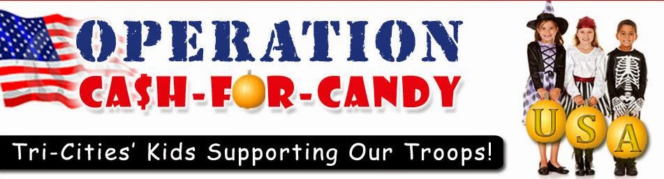 Operation Cash for Candy - Tri-Cities Kids Supporting Our Troops